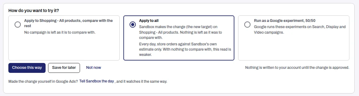 How do you want to try it? with Apply to all chosen, the two ways not offered with their reasons, and the Made the change yourself in Google Ads? line